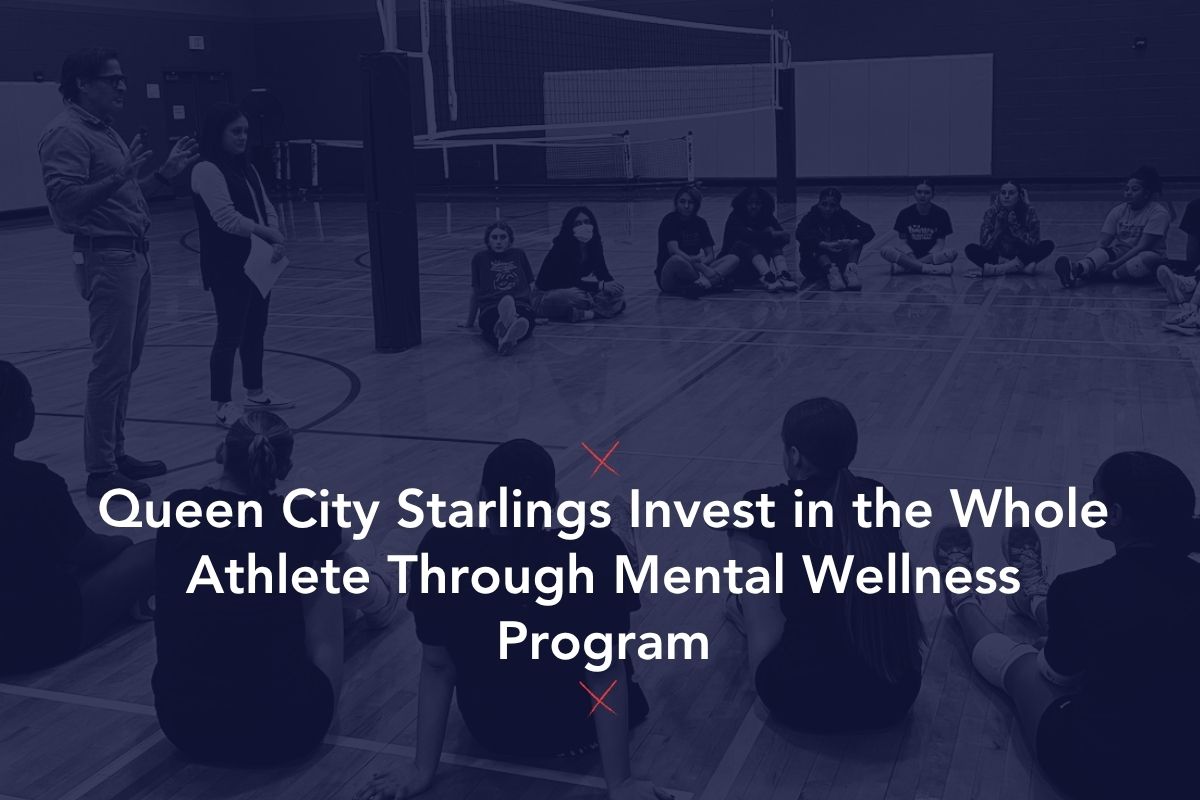 Les Queen City Starlings investissent dans l’athlète dans son ensemble grâce à son programme de bien-être mental